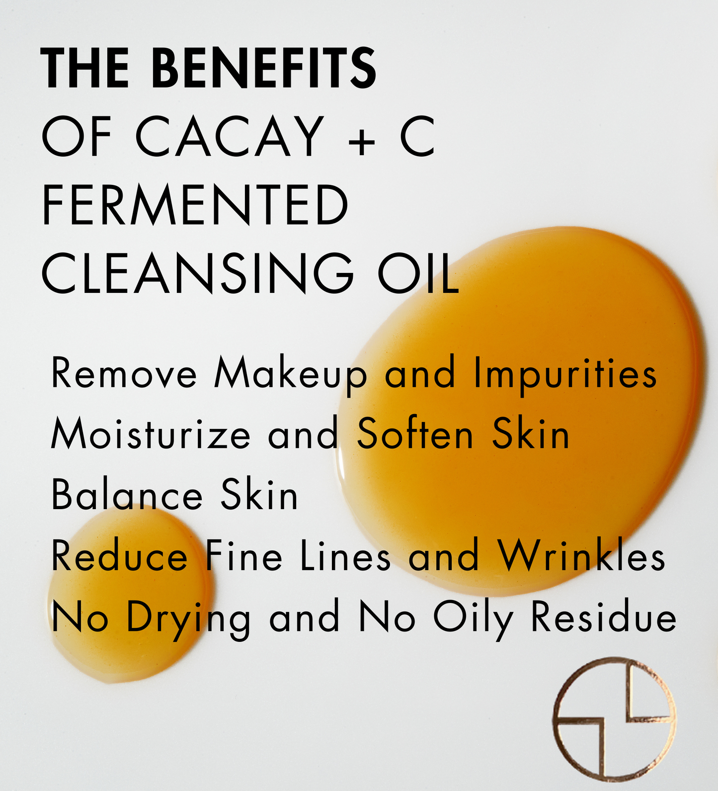 
                  
                    CACAY + VITAMIN C FERMENTED CLEANSING OIL
                  
                